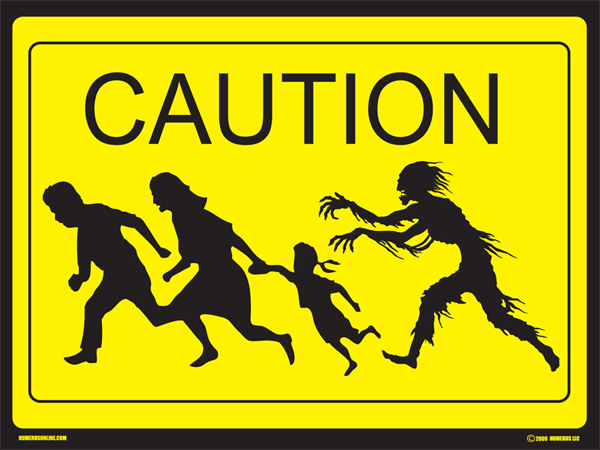 Caution: Zombies